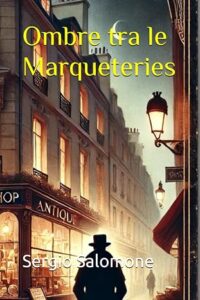 Ombre tra le Marqueteries